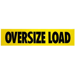 Aluminum OVERSIZE LOAD Sign with black letters and yellow safety background