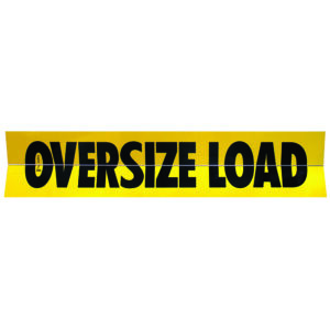 Hinged Aluminum Oversize Load Sign with black letters on safety yellow background