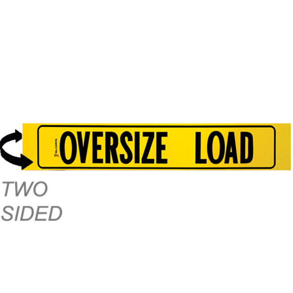 12" x 72" “OVERSIZE LOAD” Two Sided Aluminum With Border