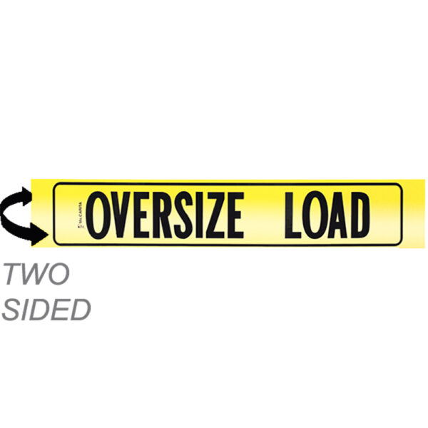 12" x 72" OVERSIZE LOAD Two Sided Reflective Aluminum Sign With Border
