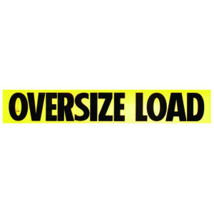 12x72 OVERSIZE LOAD REFLECTIVE ALUMINUM SIGN