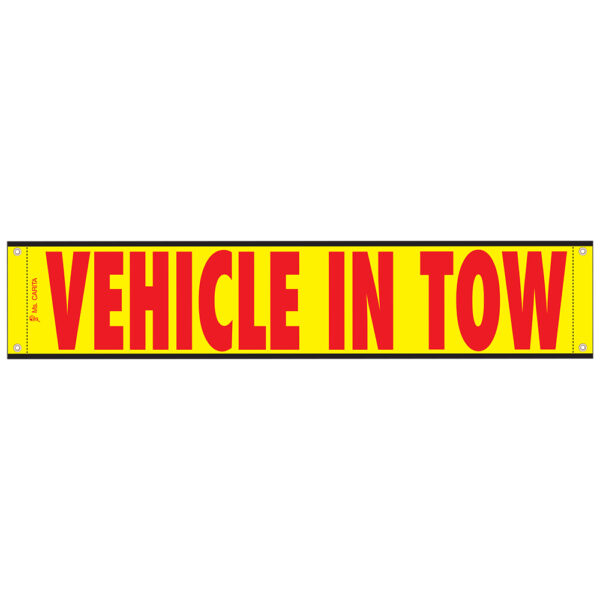 12 X 60 VEHICLE IN TOW - HI REFLECTIVE BANNER