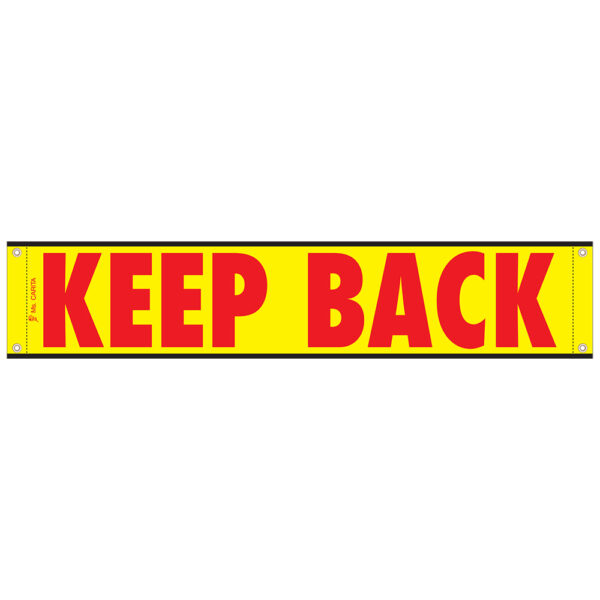 12 X 60 KEEP BACK HI REFLECTIVE BANNER