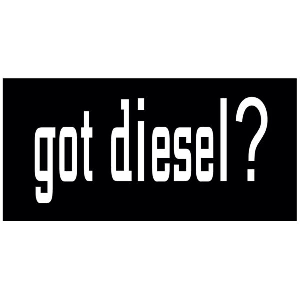 2.75" x 10.25" GOT DIESEL?