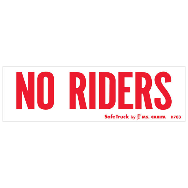 NO RIDERS