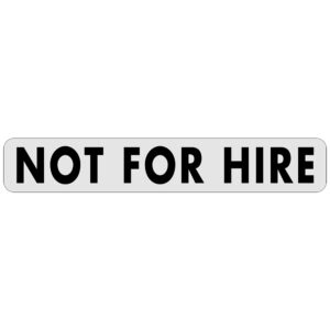 NOT FOR HIRE
