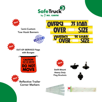 Semi-Custom Tow Hook Oversize Load Banners, OUT-OF-SERVICE Flags with Bungees, Bolt-On Swift Mount Heavy Duty Flag Brackets, and Reflective Trailer Corner Markers