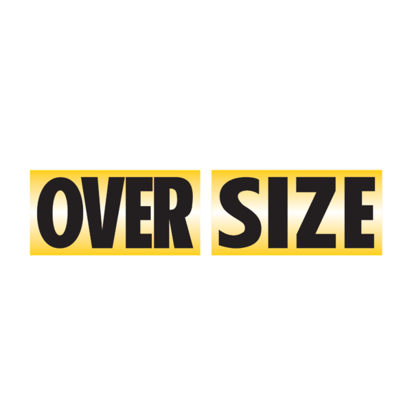 two-piece over size reflective aluminum sign.